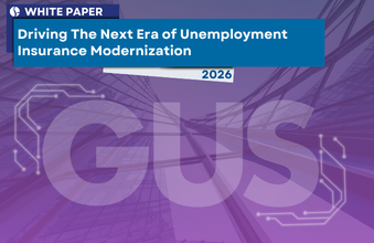 White Paper: Driving the Next Era of Unemployment Insurance Modernization&nbsp;
