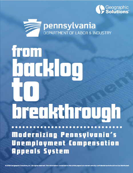 Pennsylvania Department of Labor and Industry from backlog to breakthrough modernizing Pennsylvania's Unemployment Compensation Appeals System